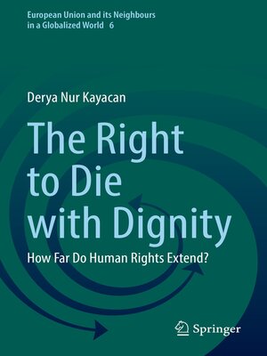 cover image of The Right to Die with Dignity